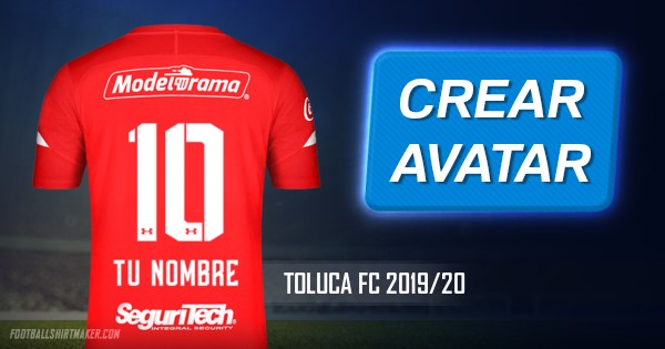 Crear jersey Toluca FC 2019/20 con tu Nombre y Número