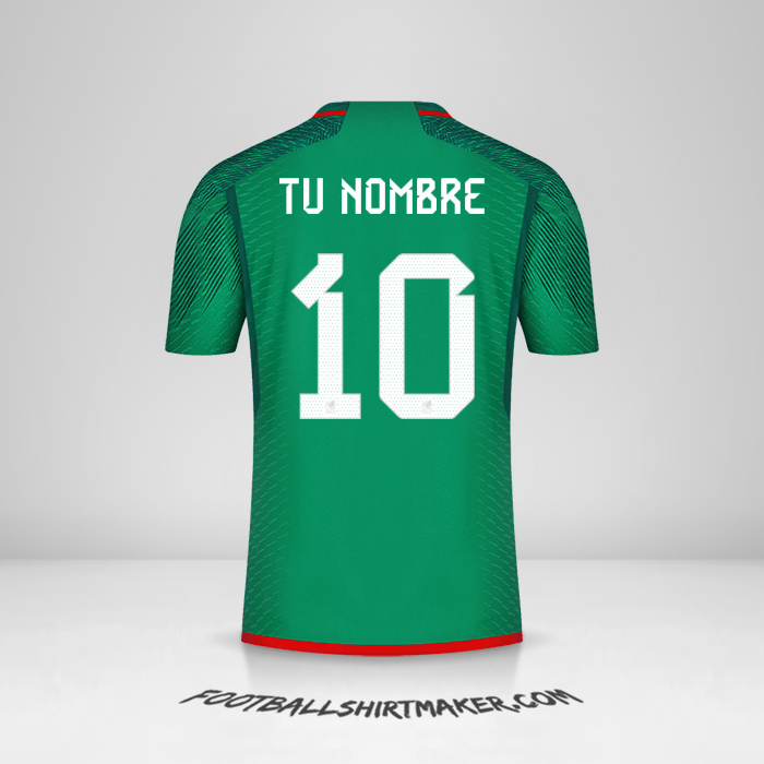 Camiseta Mexico 2022 número 10 tu nombre