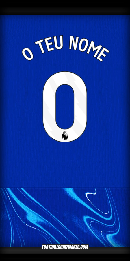 Camisola Chelsea 2024/2025 -  o teu nome - 0