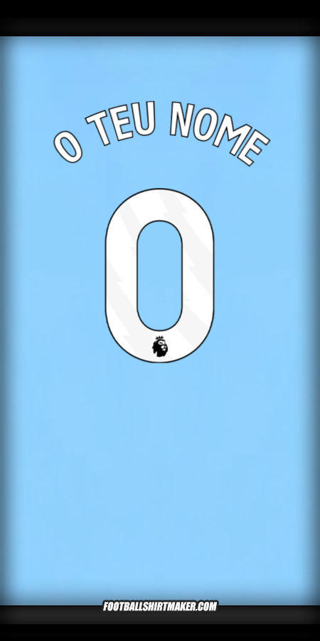 Camisola Manchester City 2024/2025 -  o teu nome - 0