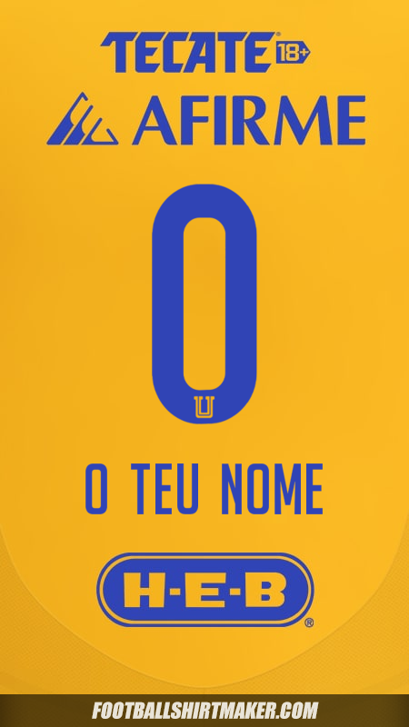 Camisola Tigres UANL 2024/2025 -  o teu nome - 0