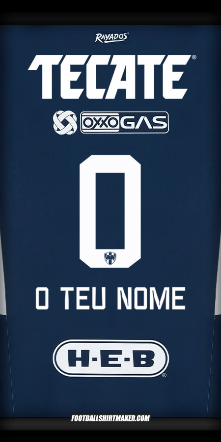 Camisola Monterrey 2024/2025 -  o teu nome - 0