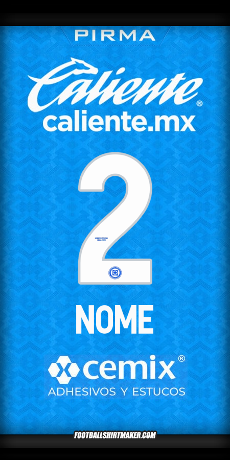Maglia Cruz Azul 2024/2025 -  nome - 2