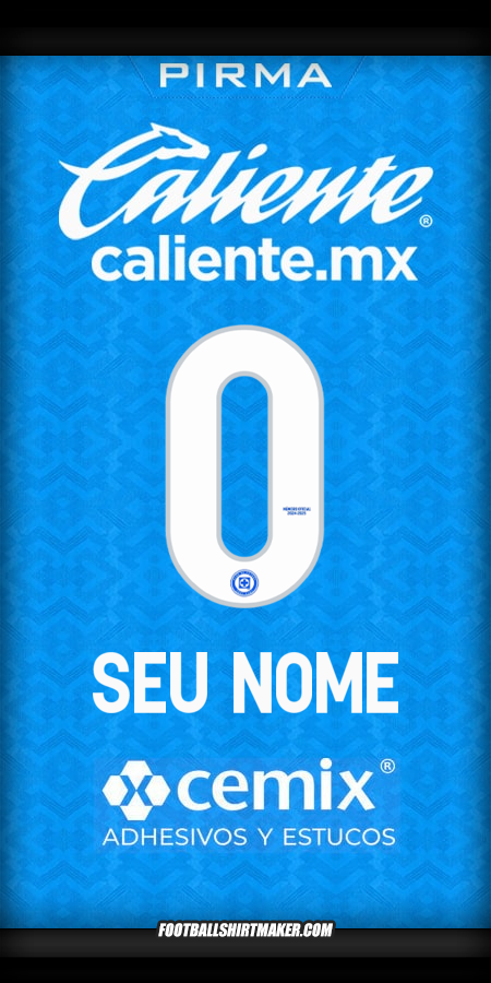 Camisa Cruz Azul 2024/2025 -  seu nome - 0