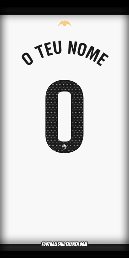 Camisola Valencia CF 2024/2025 -  o teu nome - 0