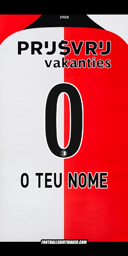 Camisola Feyenoord Rotterdam 2024/2025 -  o teu nome - 0
