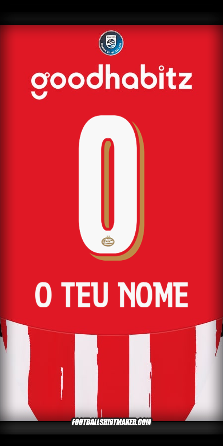 Camisola PSV 2024/2025 -  o teu nome - 0