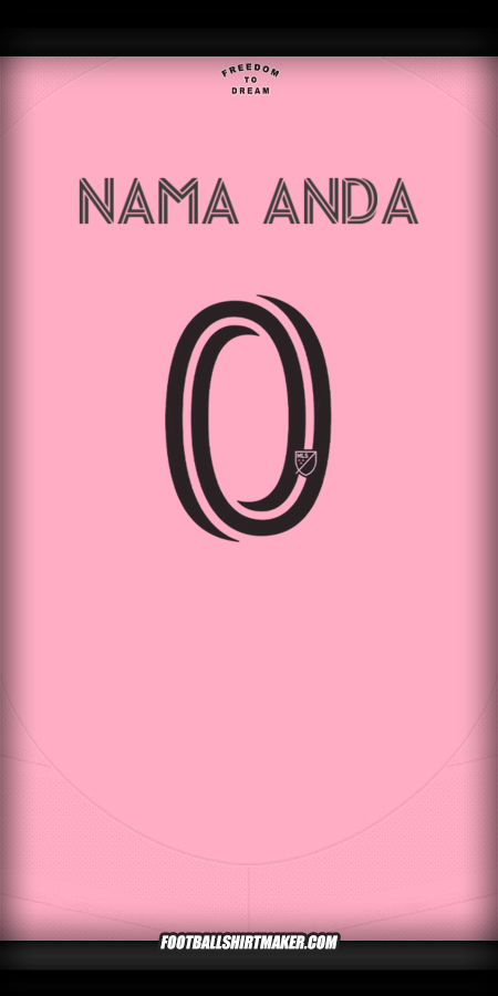 Jersey Inter Miami 2025 -  nama anda - 0