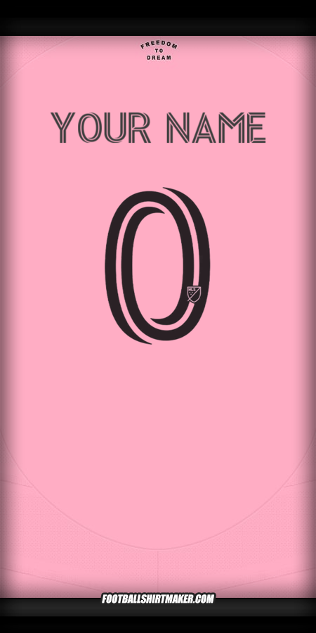 Jersey Inter Miami 2025 -  your name - 0
