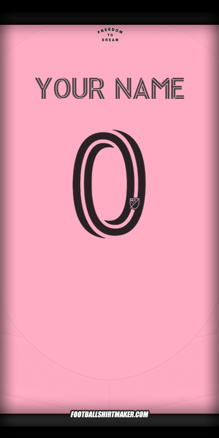 Jersey Inter Miami 2025 -  your name - 0
