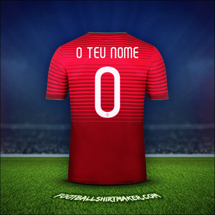 Camisola Portugal 2014/15 -  o teu nome - 0