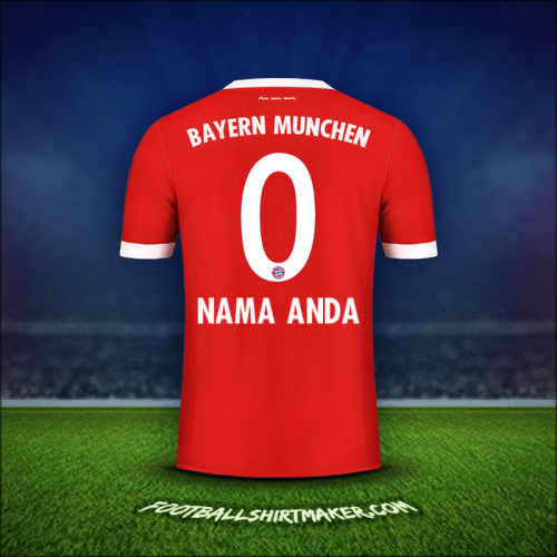 Jersey FC Bayern Munchen 2017/18 -  nama anda - 0