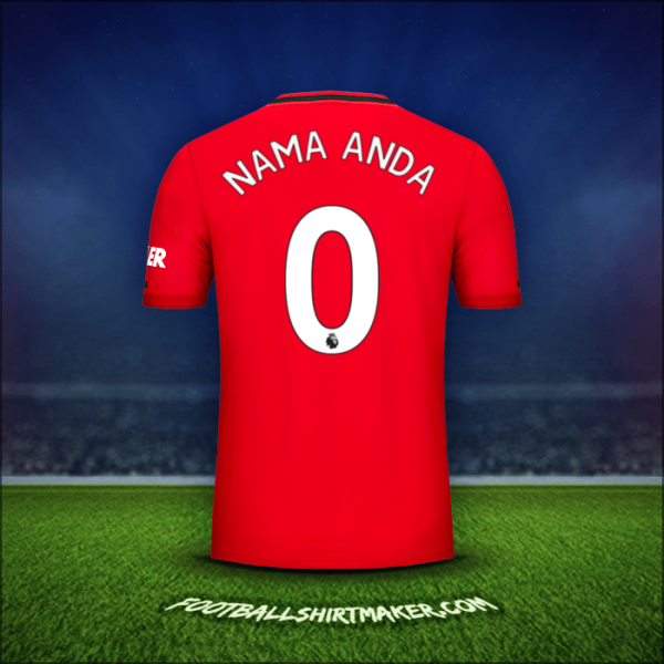 Jersey Manchester United 2019/20 -  nama anda - 0