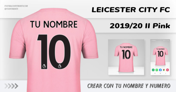 márketing preposición Melbourne Crear camiseta Leicester City FC 2019/20 II Pink con tu Nombre y Número