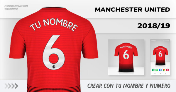 Crear camiseta Manchester United 2018/19 con tu Nombre y Número