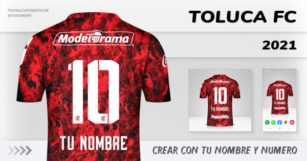 Crear camiseta Toluca FC 2021 con tu Nombre y Número