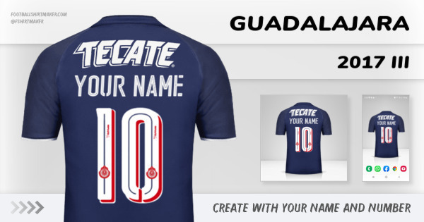 create Guadalajara shirt 2017 III with your name and number letters numbers font ttf nameset avatar wallpaper custom personalized
