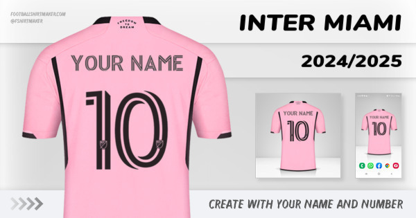 Inter Miami 2024/2025 shirt. Create shirt with your name and number.