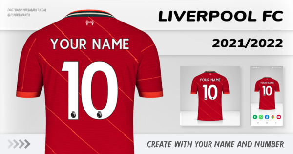 Teenager Nogle gange nogle gange Modig Create custom Liverpool FC jersey 2021/2022 with your name